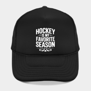 Hockey is my Favorite Season Hat