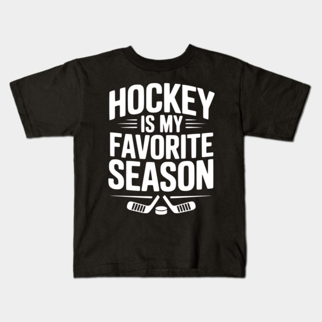 Hockey is my Favorite Season Kids T-Shirt by Frank Ring