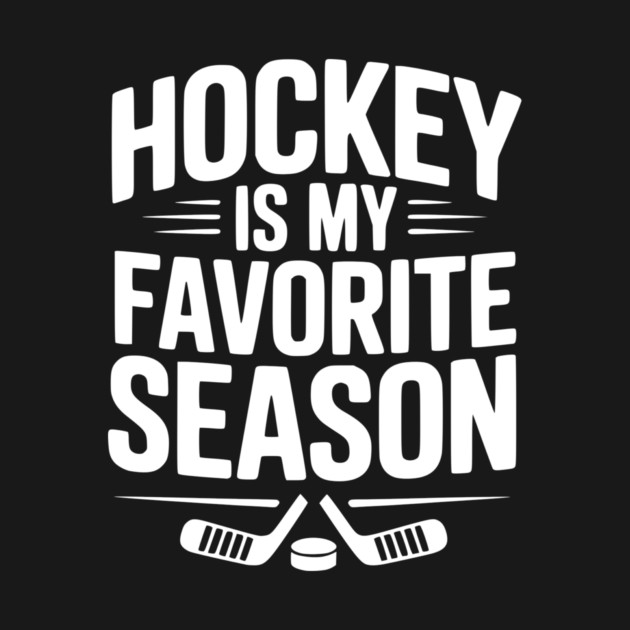 Hockey is my Favorite Season by Frank Ring
