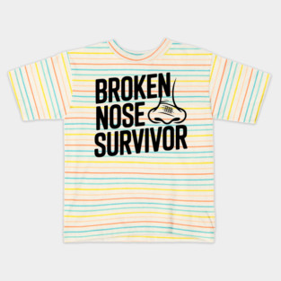 Broken Nose Survivor Kids T-Shirt