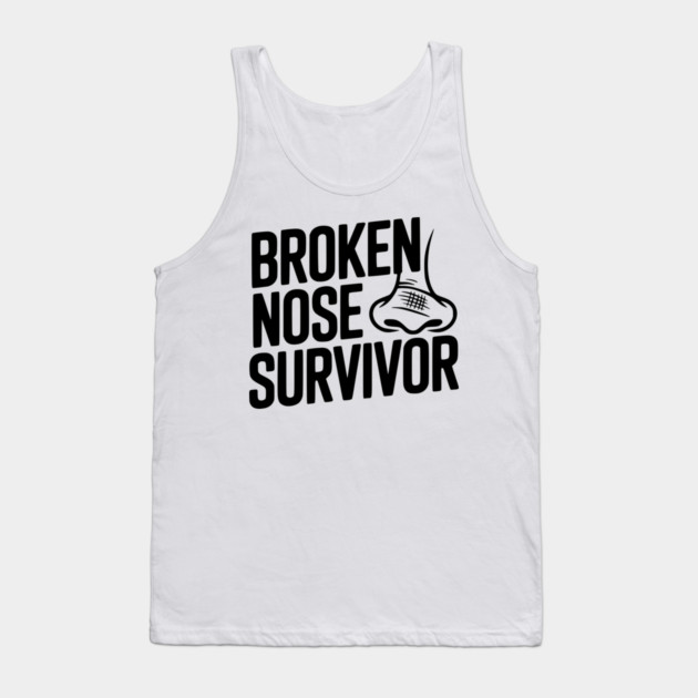 Broken Nose Survivor Tank Top by Frank Ring