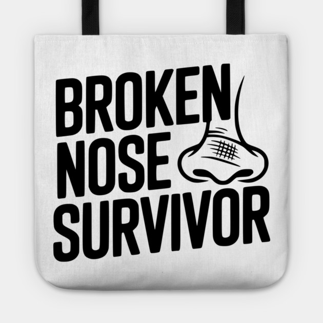 Broken Nose Survivor Tote by Frank Ring
