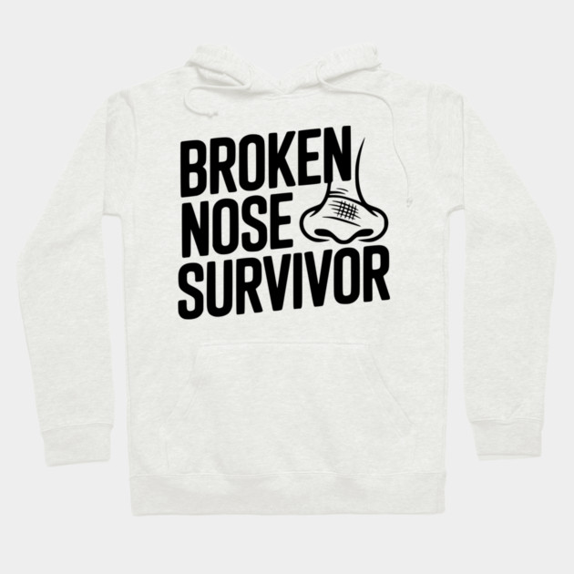 Broken Nose Survivor Hoodie by Frank Ring