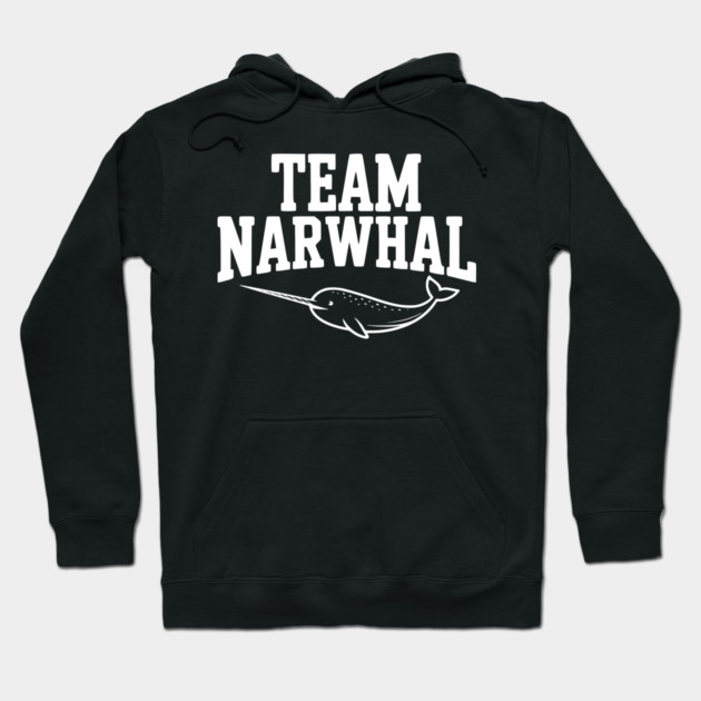 Team Narwhal Hoodie by Frank Ring