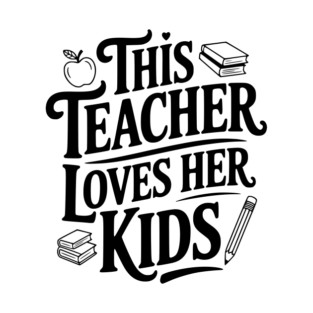 This Teacher Loves Her Kids T-Shirt