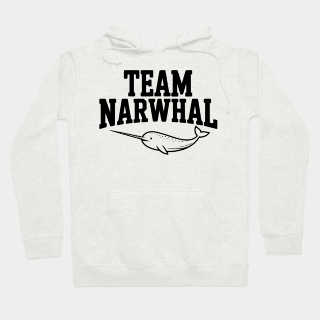 Team Narwhal Hoodie by Frank Ring