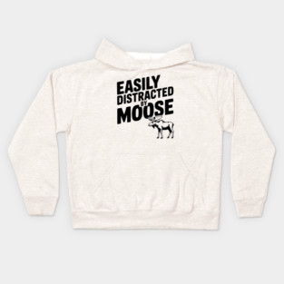 Easily Distracted by Moose Kids Hoodie