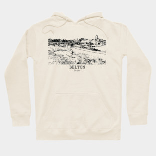 Belton - Texas Hoodie
