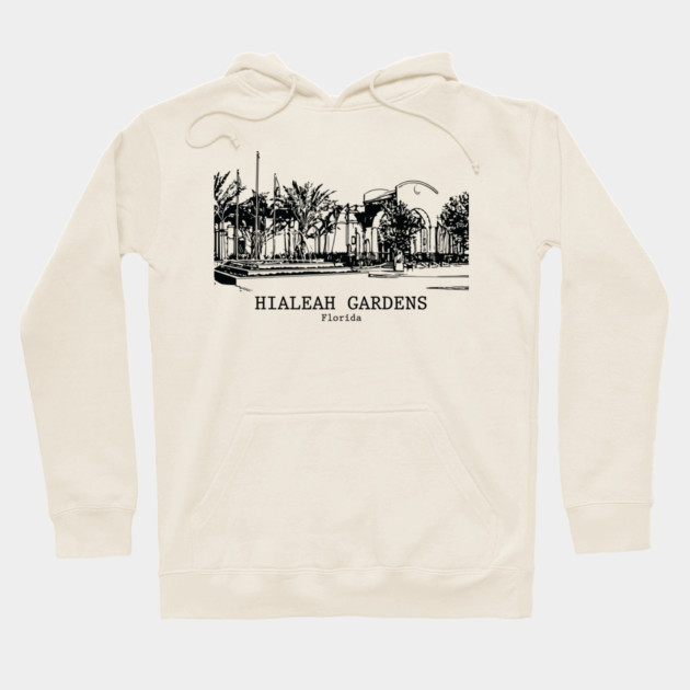 Hialeah Gardens - Florida Hoodie by Lakeric
