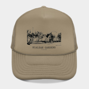 Hialeah Gardens - Florida Hat