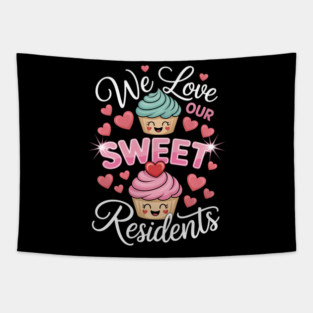We Love Our Sweet Residents Valentines Caregiver Nurse CNA Tapestry