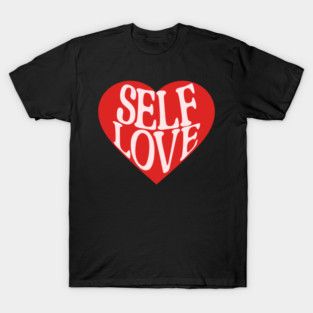 Self Love Cute Retro Design T-Shirt