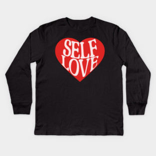 Self Love Cute Retro Design Kids Long Sleeve T-Shirt