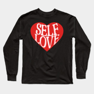 Self Love Cute Retro Design Long Sleeve T-Shirt