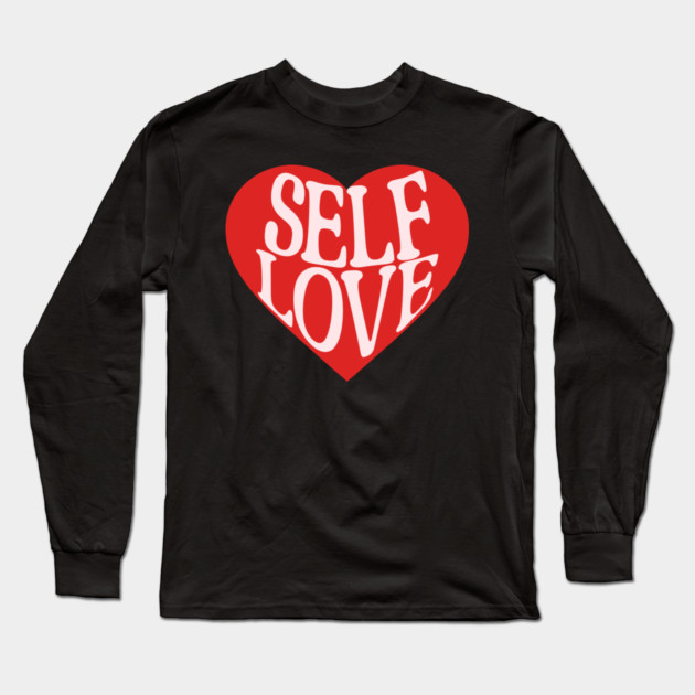 Self Love Cute Retro Design Long Sleeve T-Shirt by TurnEffect
