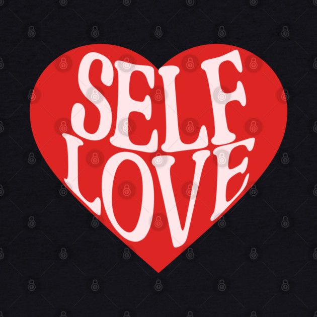 Self Love Cute Retro Design by TurnEffect
