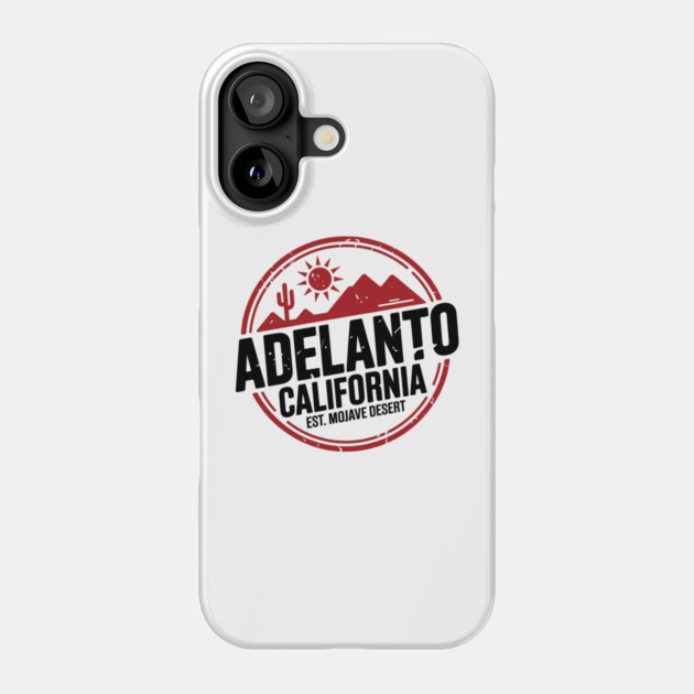 Adelanto California Phone Case by JessArty