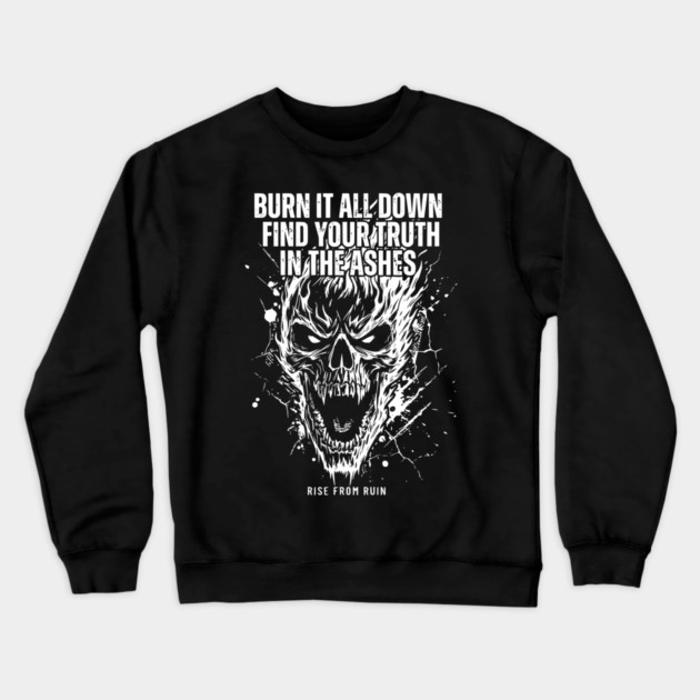 Rise From Ruin Crewneck Sweatshirt by Designed By Marty