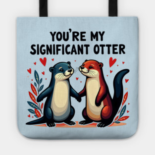 You're My Significant Otter Cute Valentine's Day Gift Tote
