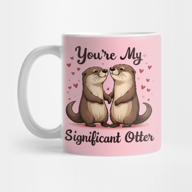 You're My Significant Otter Cute Valentine's Day Gift by Groovy Outfits