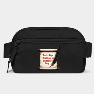 Don't Sign Anything On Valentine's Day! Sarcastic and Cool Valentine's Day Gift Bag