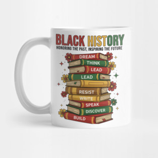 Empowered Women Empower Women History Month Tribute Mug