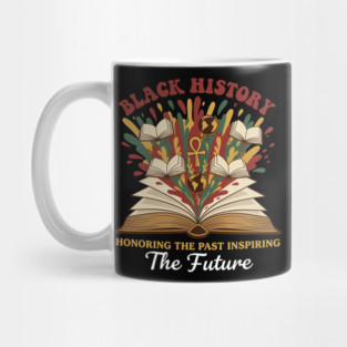 Empowered Women Empower Women History Month Tribute Mug