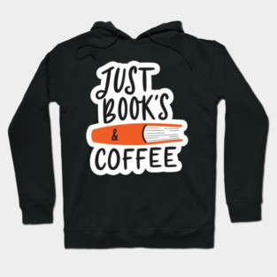 Just Books and Coffee Hoodie