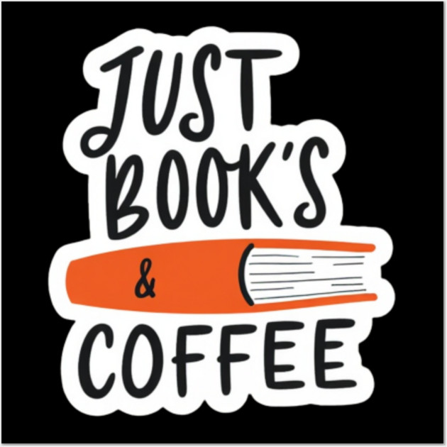 Just Books and Coffee Wall Art by SR8891