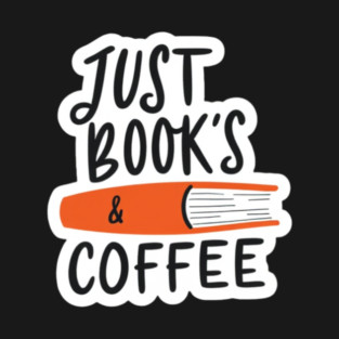 Just Books and Coffee T-Shirt