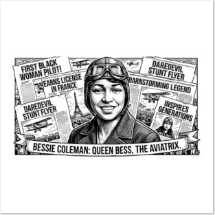 Bessie Coleman: Queen Bess, The Aviatrix Posters and Art