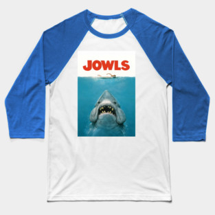 Jowls Baseball T-Shirt