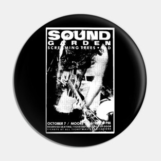 Soundgarden, Screaming Trees, TAD. Pin