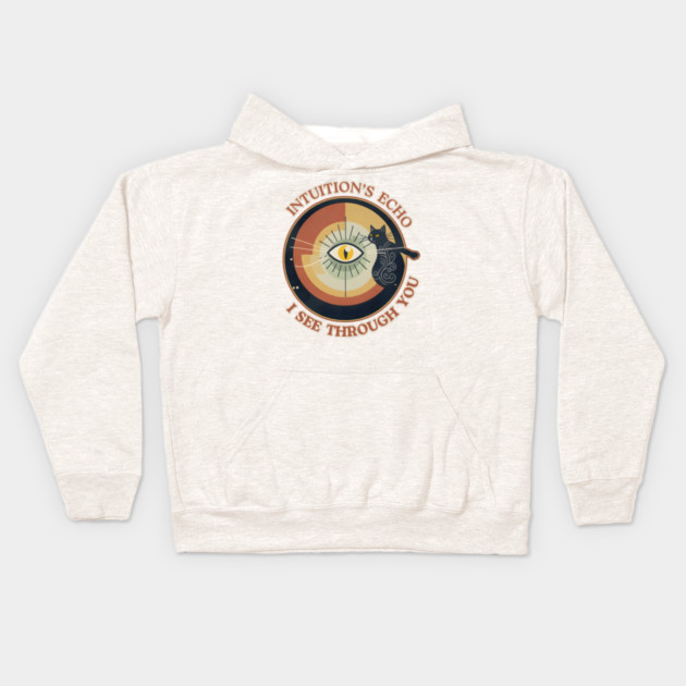 INTUITION'S ECHO : I SEE THROUGH YOU Kids Hoodie by Cataura