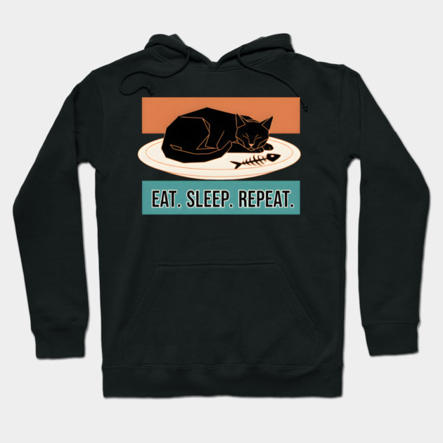 EAT, SLEEP, REPEAT Hoodie by Cataura