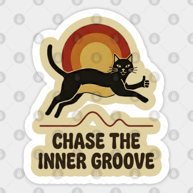 CHASE THE INNER GROOVE Sticker by Cataura