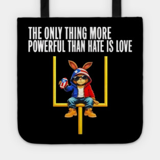 The Only Thing More Powerful Than Hate Is Love Social Justice Funny Bunny Puerto Rico Flag Tote