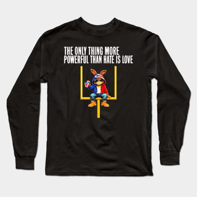 The Only Thing More Powerful Than Hate Is Love Social Justice Funny Bunny Puerto Rico Flag Long Sleeve T-Shirt by Donald's Store 2