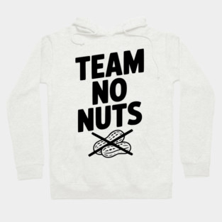 Team No Nuts Hoodie