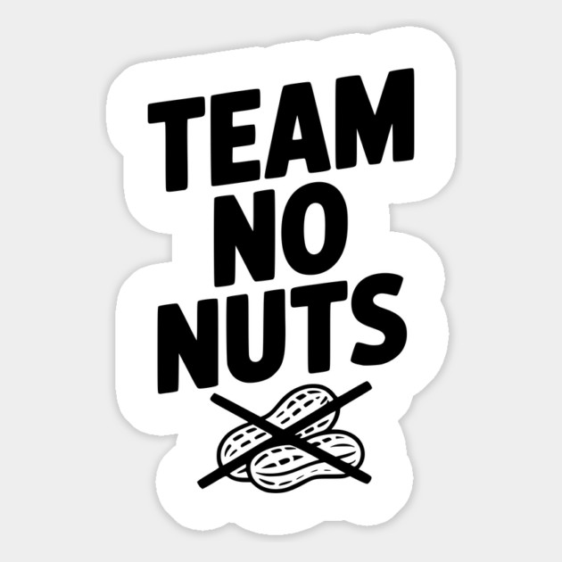 Team No Nuts Magnet by Frank Ring