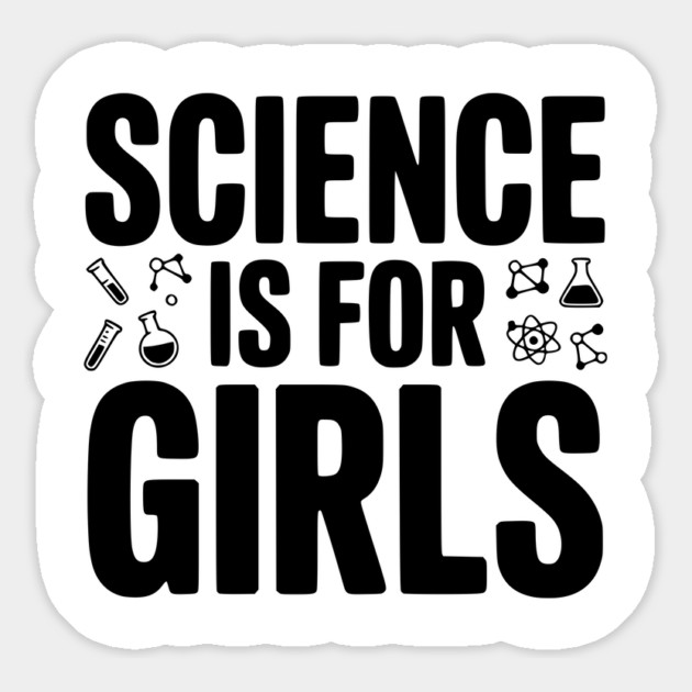 Science is For Girls Magnet by Frank Ring