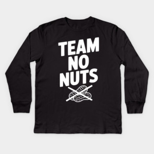 Team No Nuts Kids Long Sleeve T-Shirt