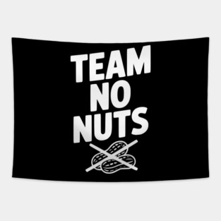 Team No Nuts Tapestry