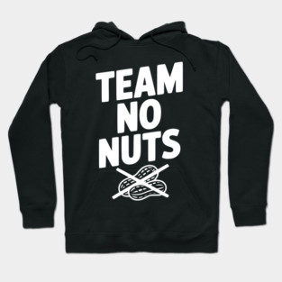 Team No Nuts Hoodie