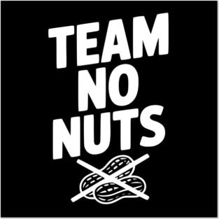 Team No Nuts Posters and Art