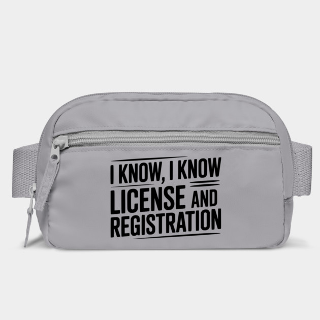 I Know I Know License and Registration by Frank Ring