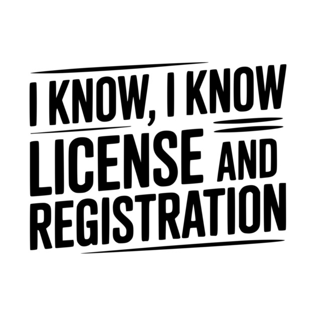I Know I Know License and Registration by Frank Ring