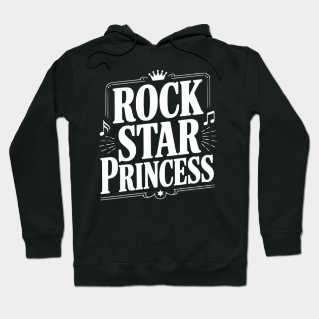 Rock Star Princess Hoodie by Frank Ring