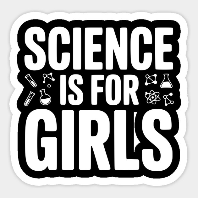 Science is For Girls Magnet by Frank Ring