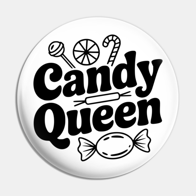 Candy Queen Pin by Frank Ring
